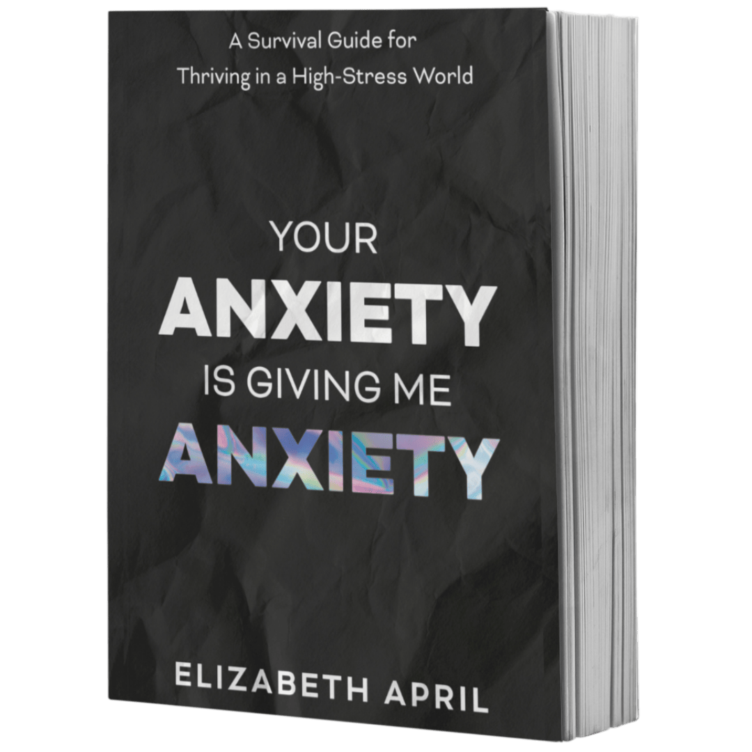 Your Anxiety Is Giving Me Anxiety Book Cover